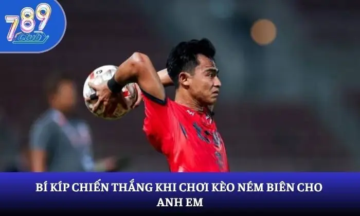kèo ném biên kèo ném biên