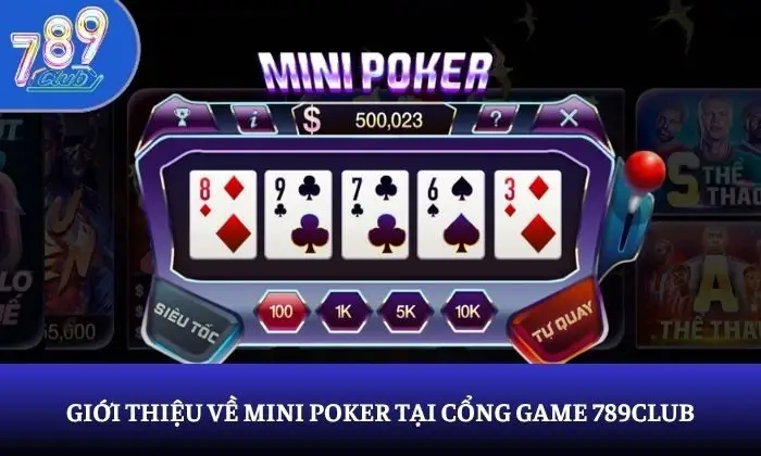 Mini Poker 789Club