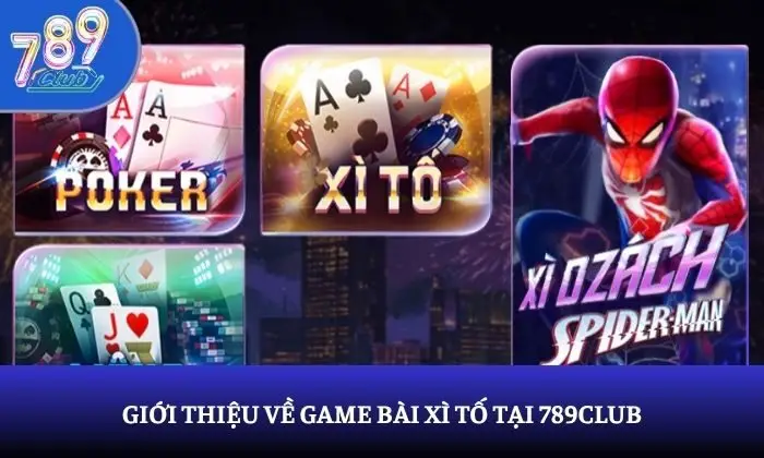 Xì Tố 789Club